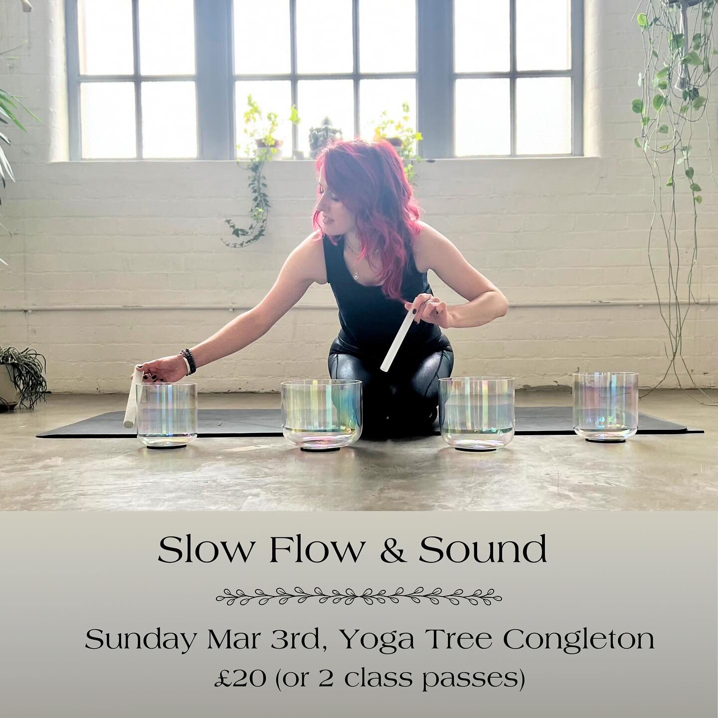 Next weekend, Sunday session&hellip;

***Slow Flow &amp; Sacred Sound*** 
18:00 - 20:00 at The Yoga Tree, Congleton.

A gentle, yet deep practice, inviting you to turn your focus inwards and gently work into areas we typically hold tension and stress