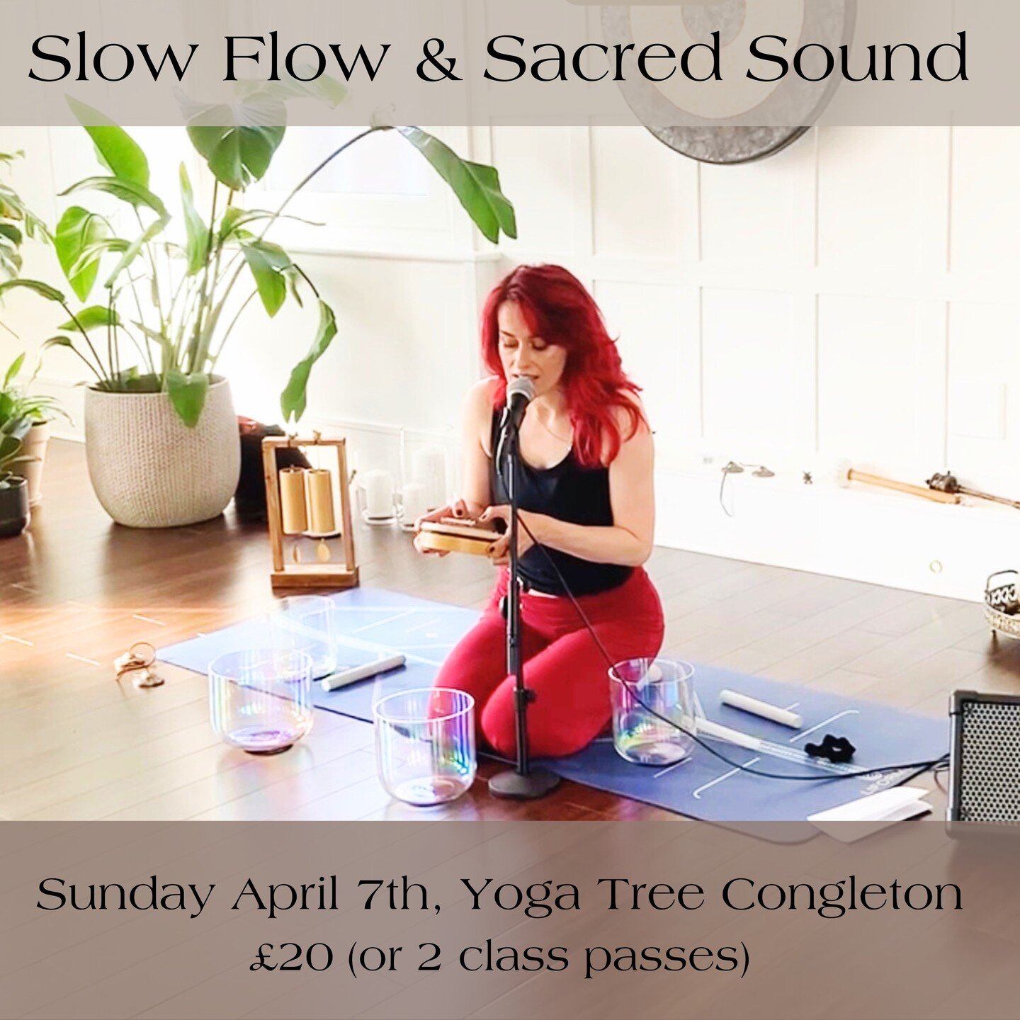THIS SUNDAY ***Slow Flow &amp; Sacred Sound***
18:00 - 20:00 at The Yoga Tree, Congleton.

A gentle, yet deep practice, inviting you to turn your focus inwards and gently work into areas we typically hold tension and stress. Bringing body and mind to