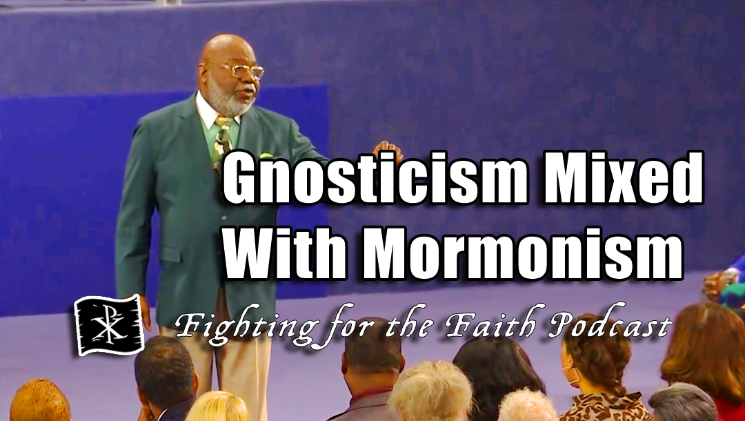Gnosticism Mixed With Mormonism