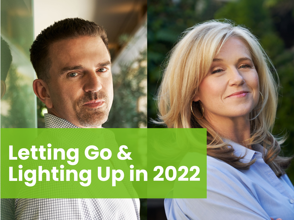 Letting Go &amp; Lighting Up in 2022 -- 20 Minutes with Bronwyn