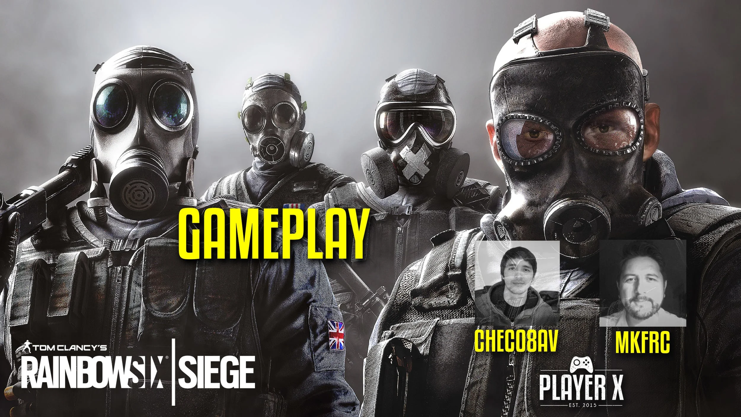 Player X Juega Rainbow Six Siege