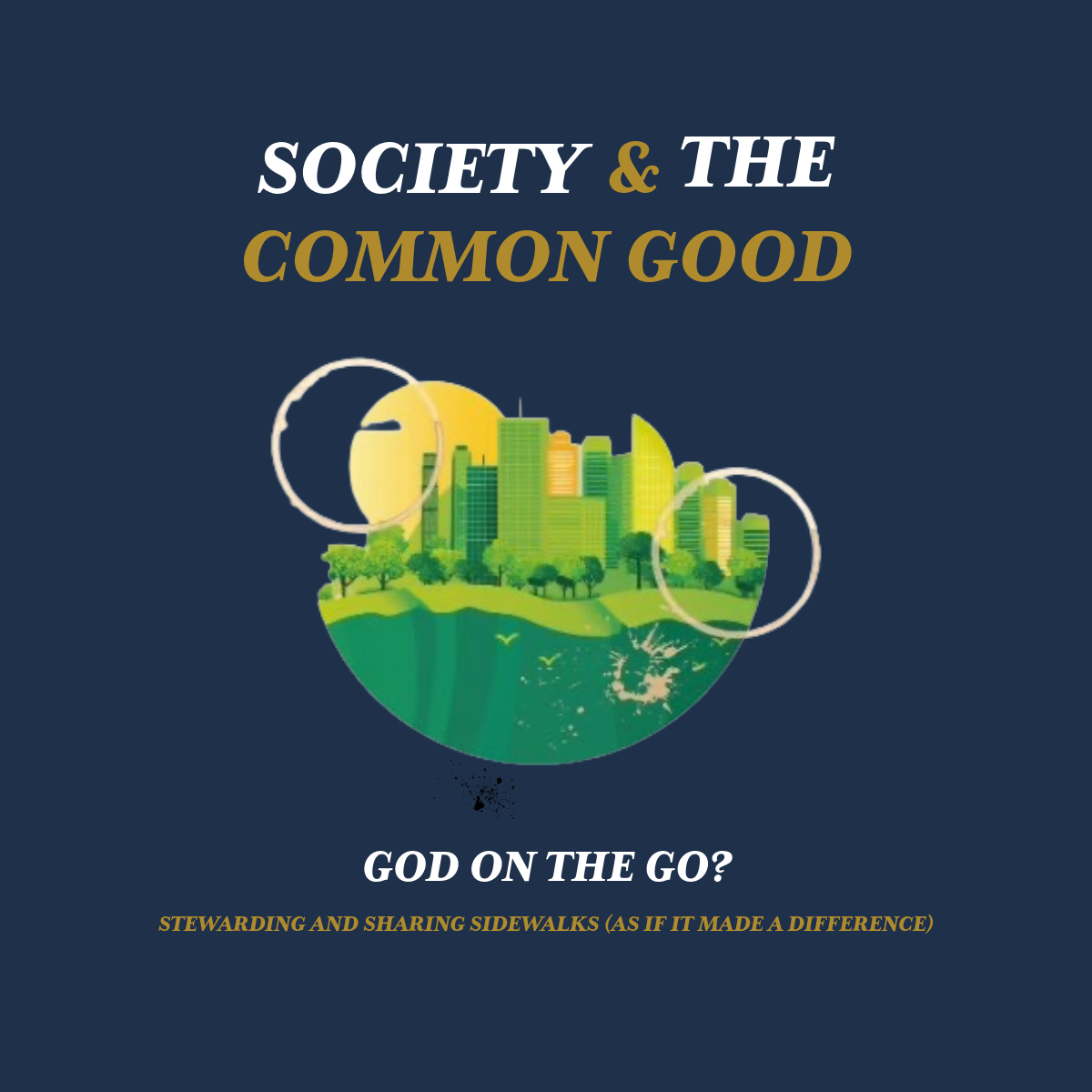 God on the Go? Stewarding and Sharing Sidewalks