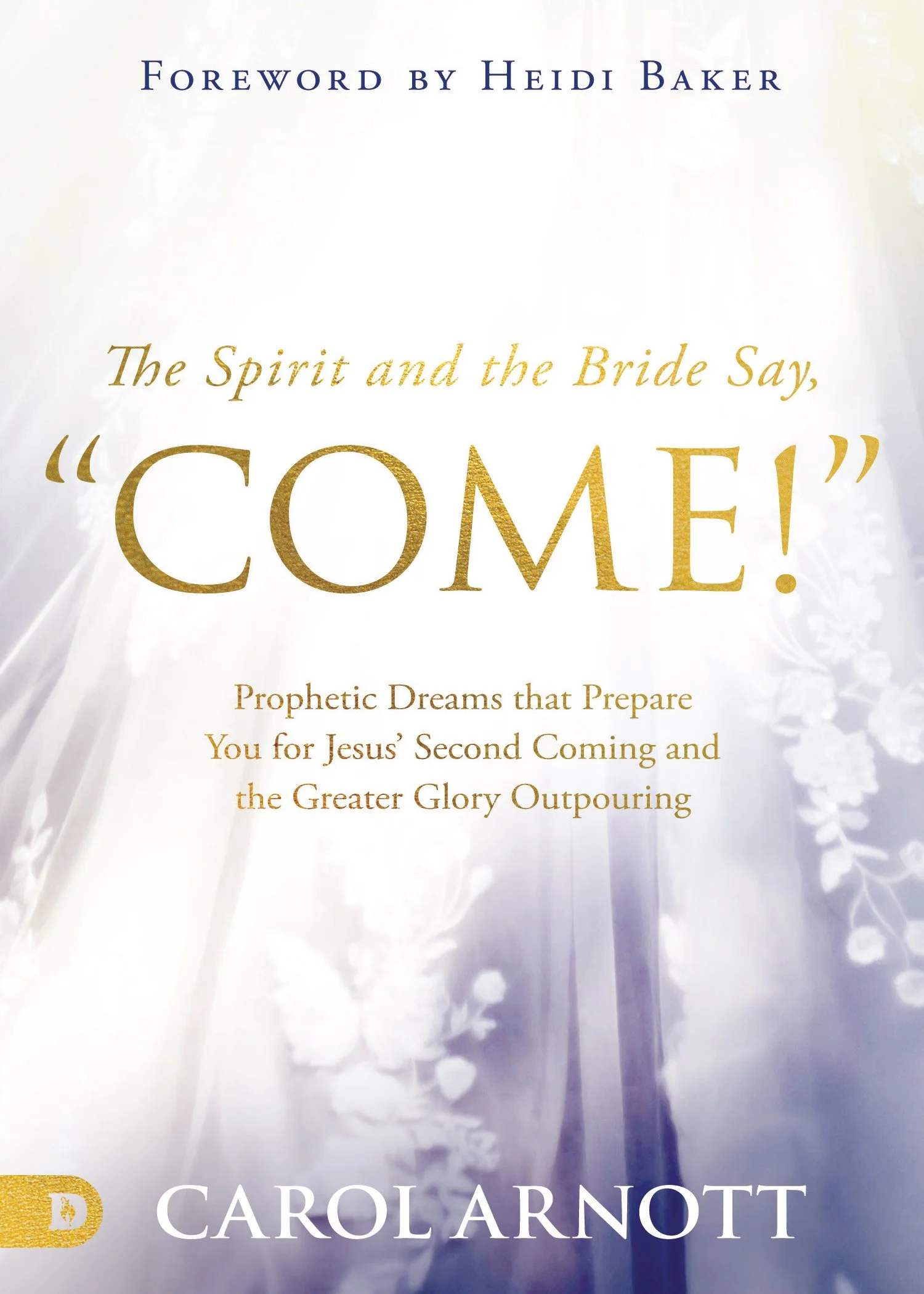The_Spirit_and_the_Bride_Say_Come_FINALFRONTCOVER.jpg