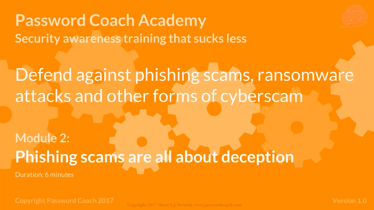 Module 2 – Phishing scams are all about deception