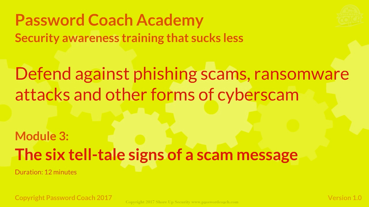 Module 3 – The six tell-tale signs of a scam message