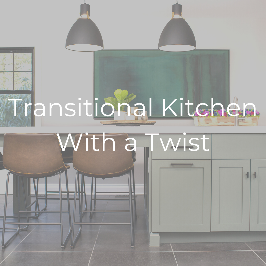 Transitional Kitchen With A Twist