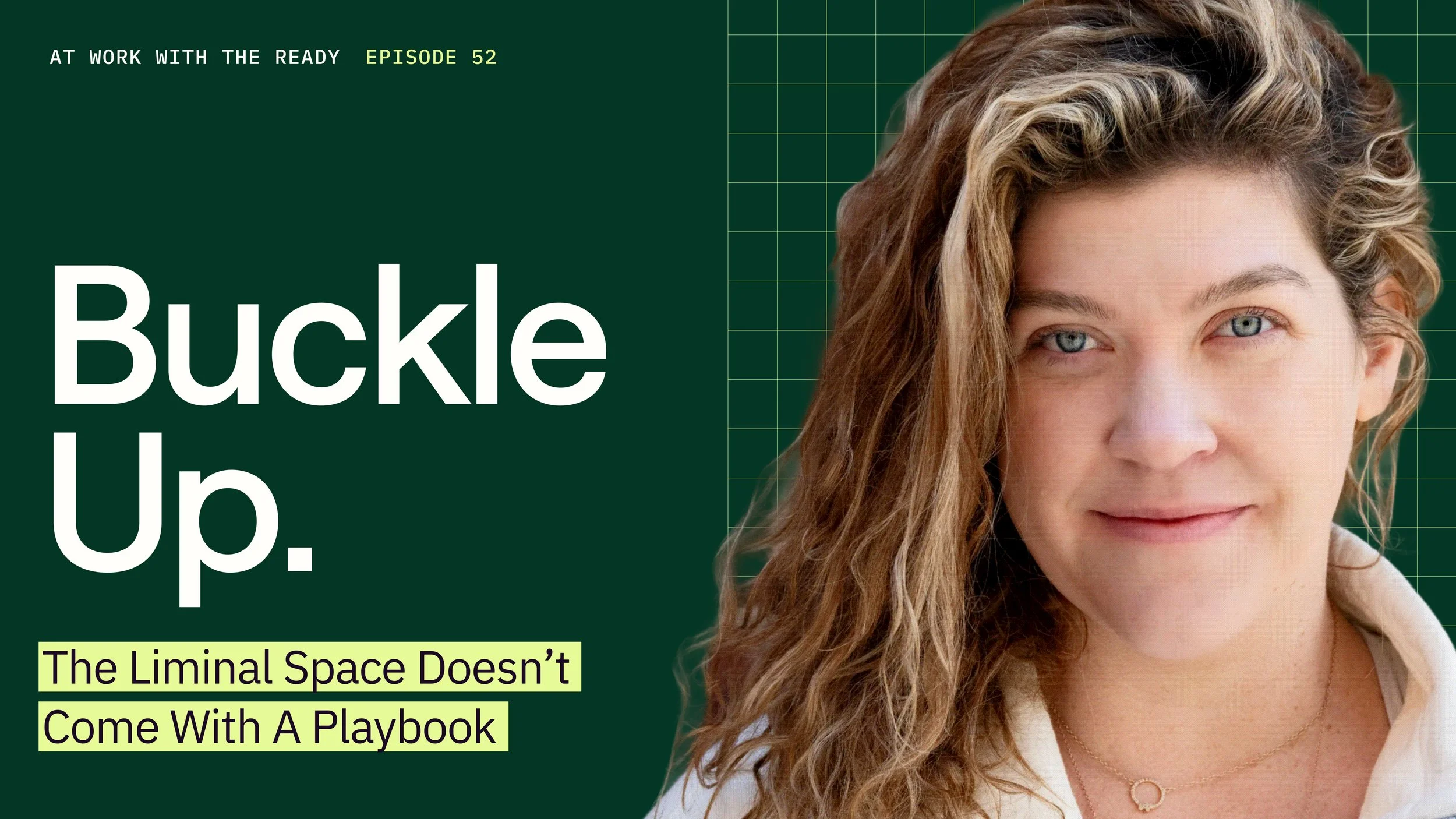 Ep. 52: Welcome to the Liminal Space (Buckle Up!)