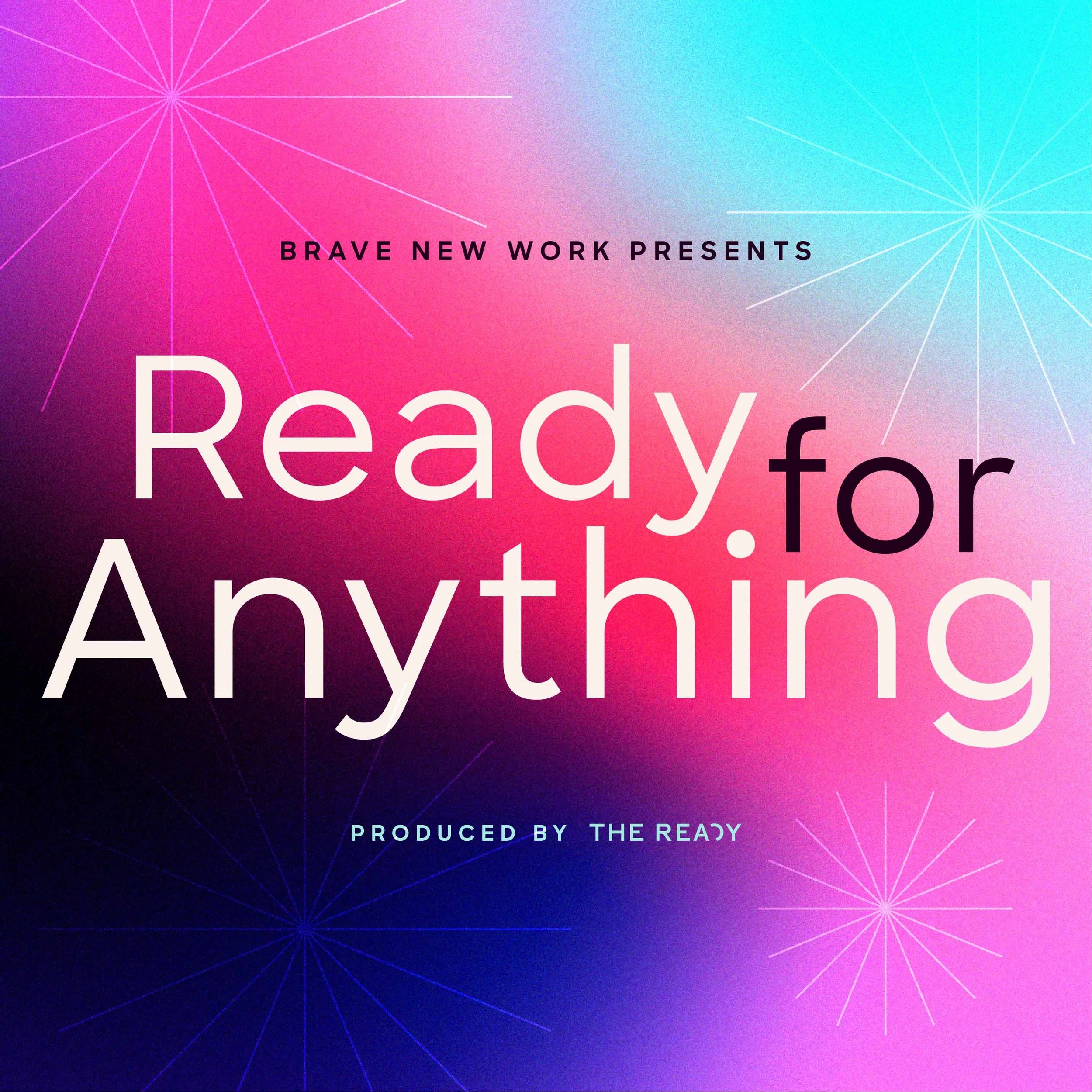 Ready For Anything Podcast Miniseries from The Ready