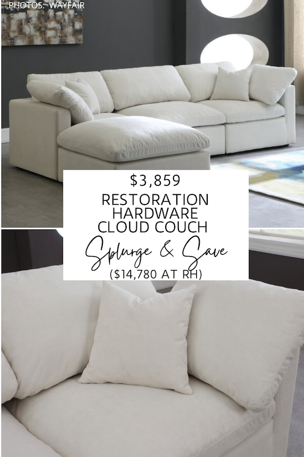 SPLURGE AND SAVE: RESTORATION HARDWARE CLOUD SOFA DUPE