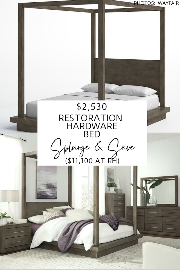 SPLURGE AND SAVE: RESTORATION HARDWARE RECLAIMED RUSSIAN OAK CANOPY BED DUPE