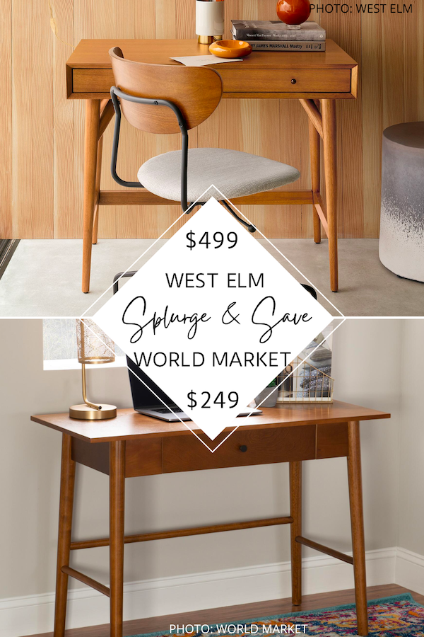 SPLURGE AND SAVE: WEST ELM MID-CENTURY MINI DESK DUPE