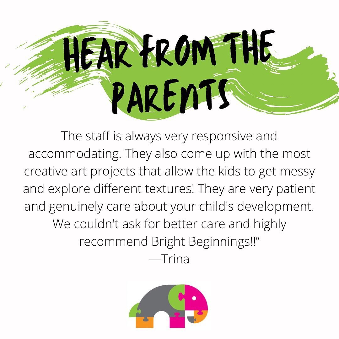 Don&rsquo;t just take our word for it, hear directly from our parents on why they choose to have a Bright Beginnings care for their little ones! 🐘