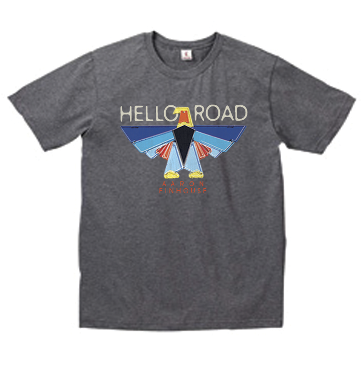 2012 tshirt - Aaron Einhouse - Hello Road