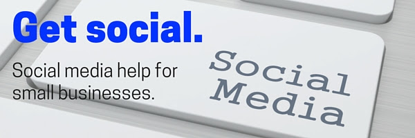 Get social. Social media help for small businesses.