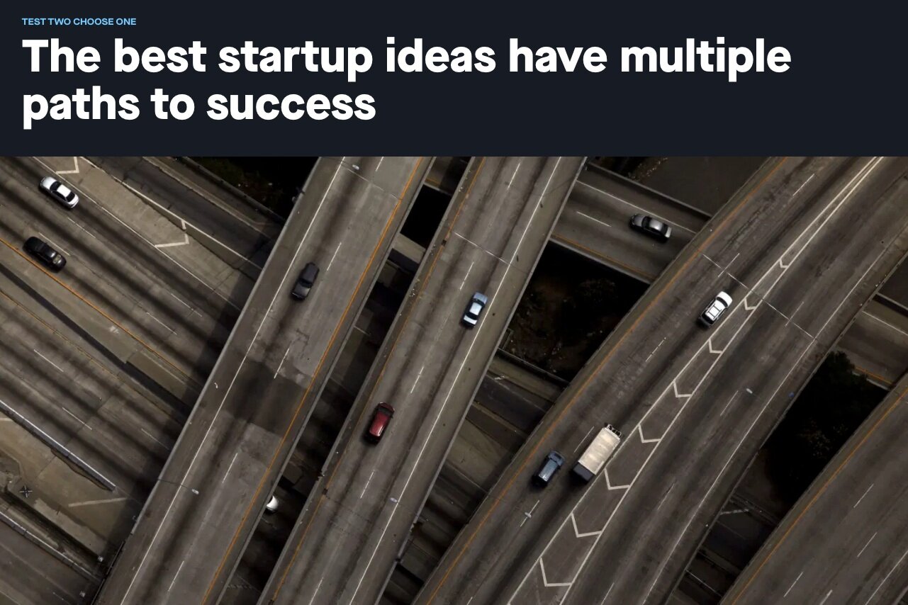 New in Quartz: The best startup ideas have multiple paths to success; entrepreneurs need to choose one