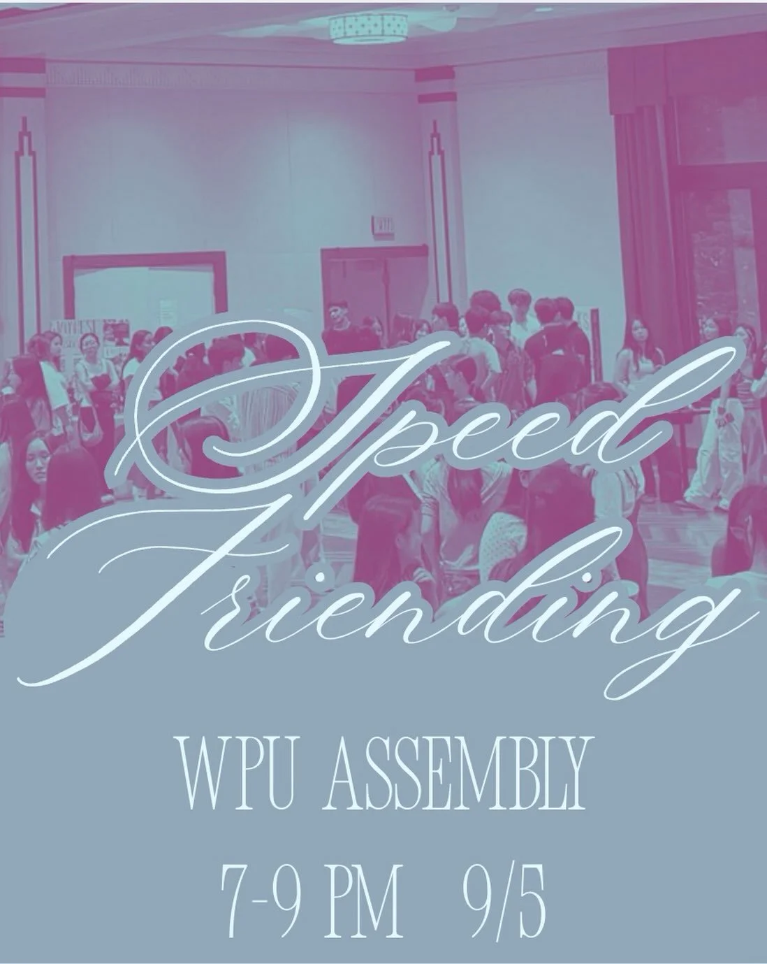 SPEED FRIENDING THIS SATURDAY!! 🥳🥳 Come kick off our Big/Little program and meet some new people in the community!! We&rsquo;ll be in WPU Assembly from 7&ndash;9 PM 😼

Make sure to bring a water bottle and come ready to chit-chat 🗣️ See y&rsquo;a