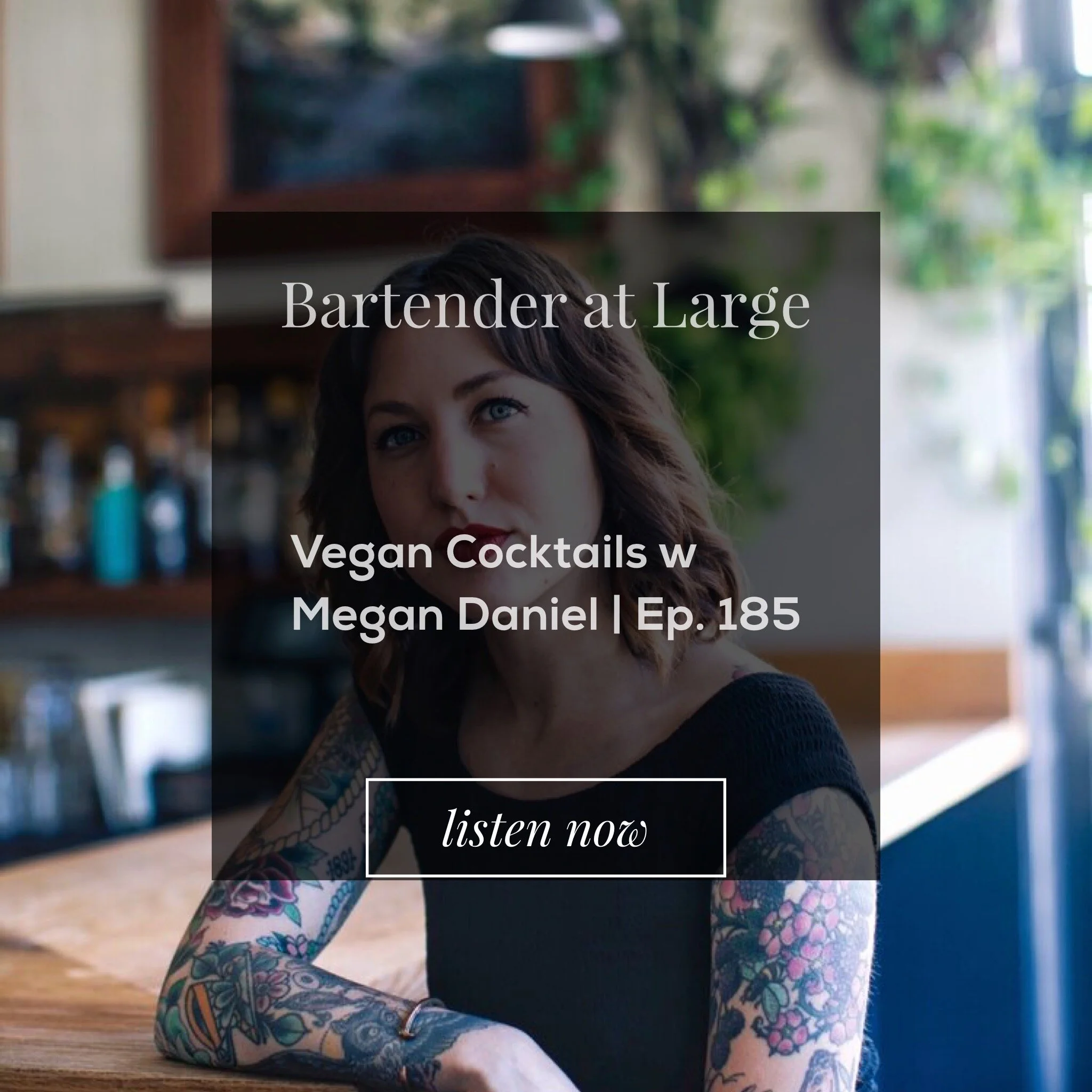 Vegan Cocktails w Megan Daniel| Ep. 185