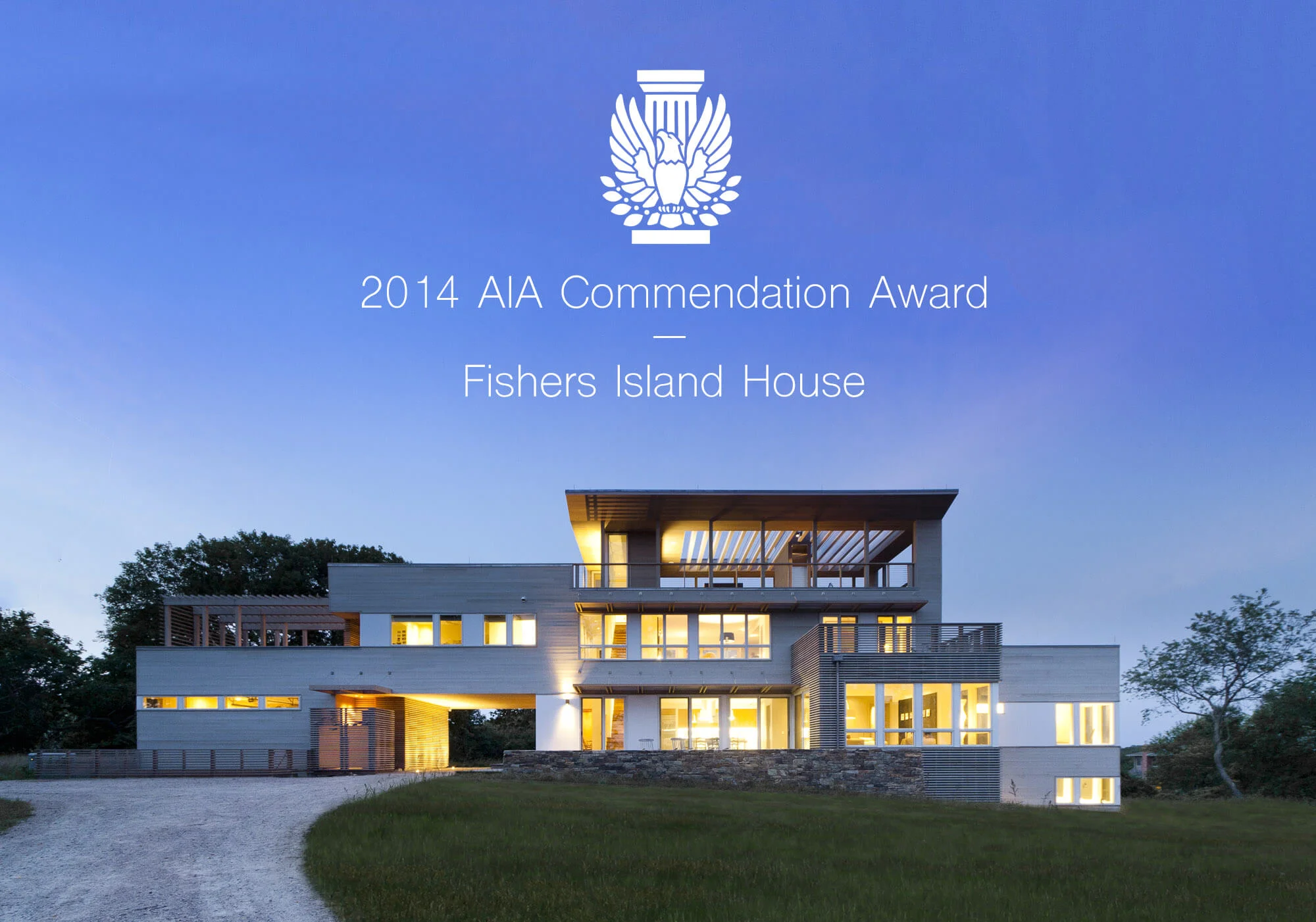 FISHERS ISLAND HOUSE RECEIVES AIA LONG ISLAND COMMENDATION AWARD