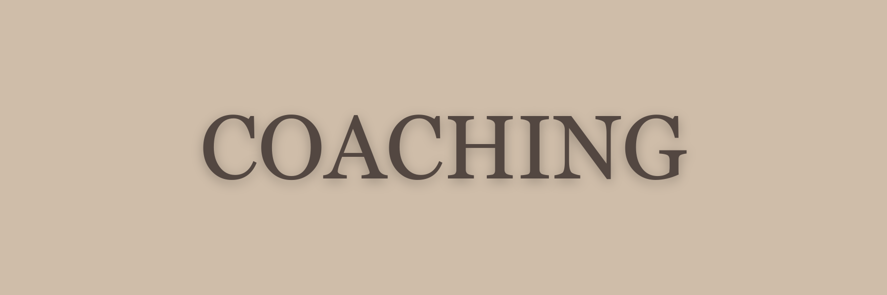 tan background with brown text overlayed saying Coaching