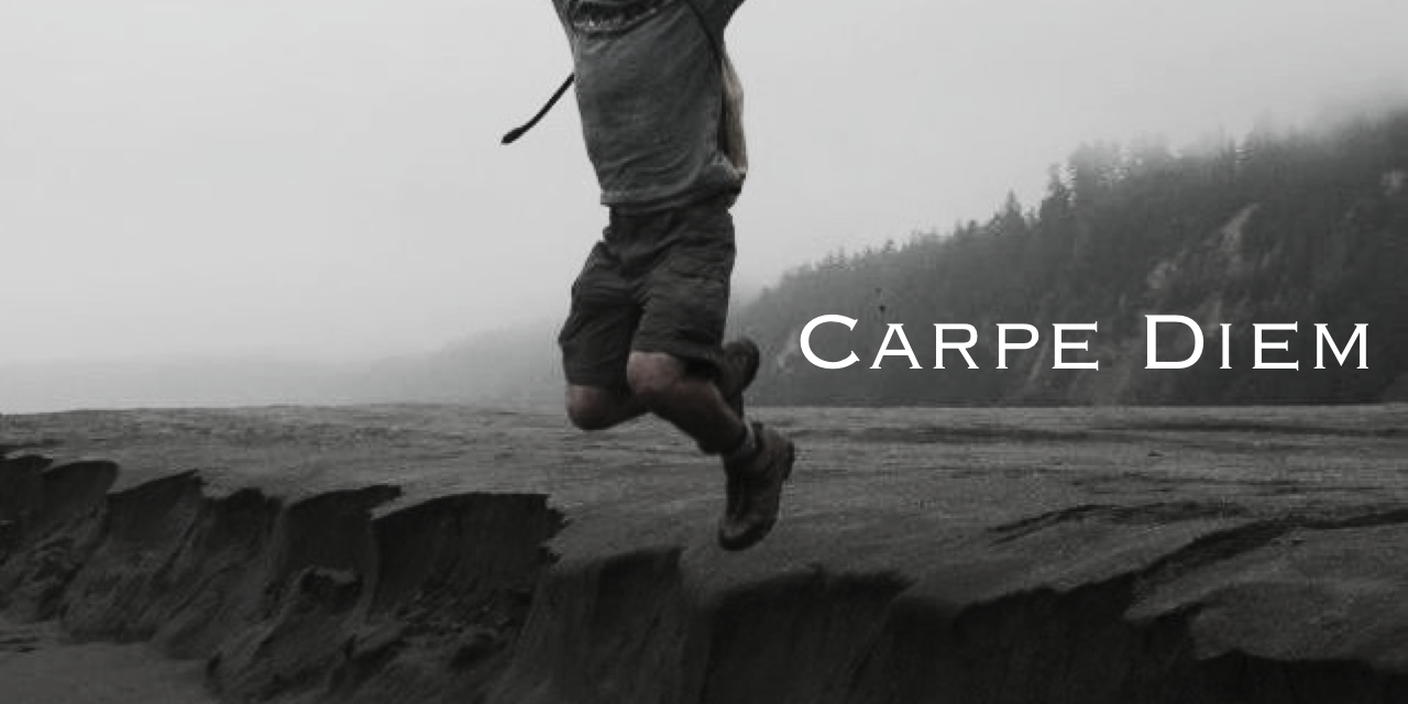 Carpe Diem