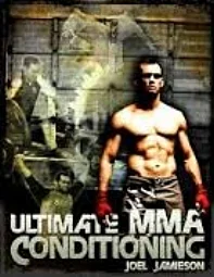 Ultimate MMA Conditioning Joel Jamison