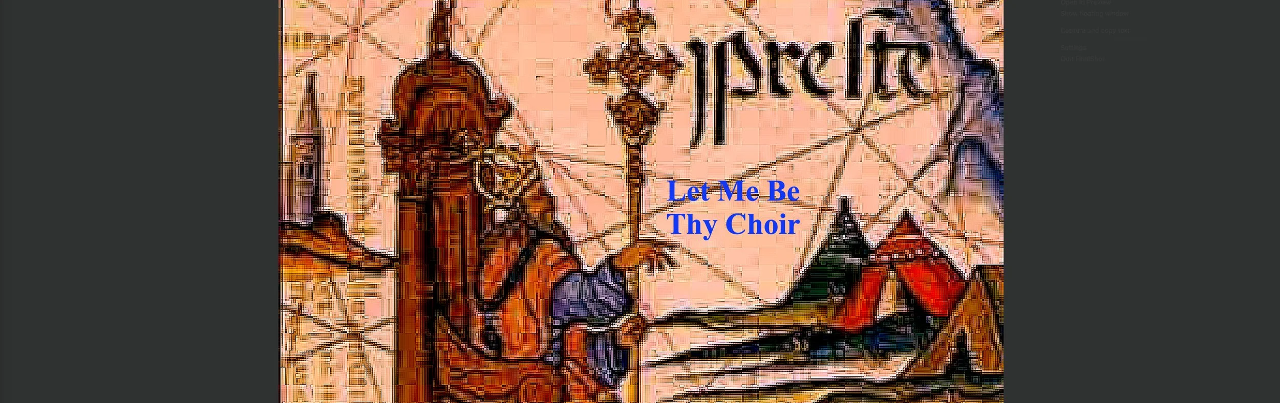 let me be thy choir.jpeg