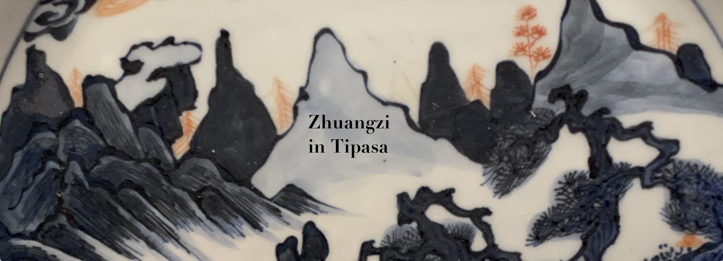 zhuangzi in tipasa.png