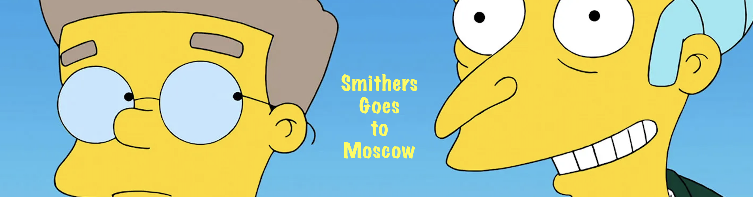 smithers goes banner.png