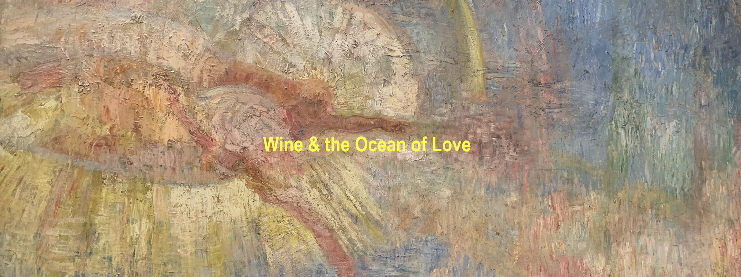 wine and the ocean of love banner.png