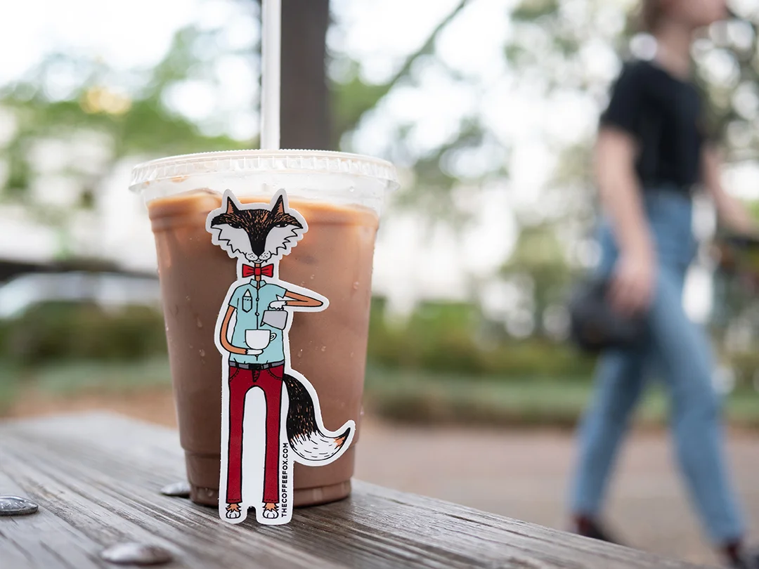 Watch out! Felix the Fox will drink all your coffee!