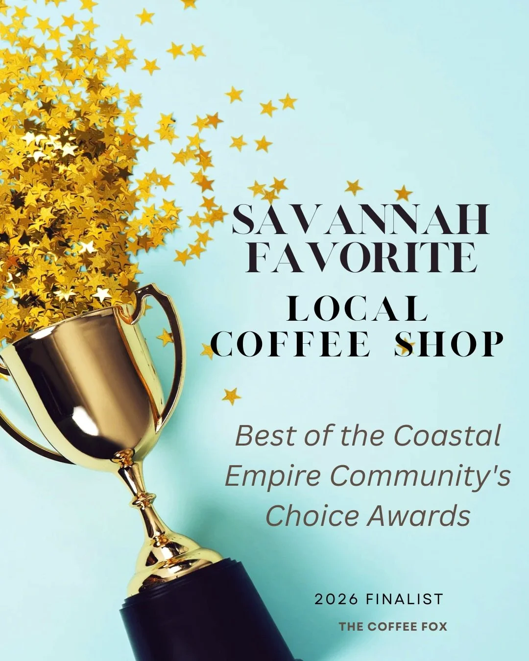 Turns out Savannah has good taste.

We were recently voted one of Savannah's favorite local coffee shops in Savannah Morning News' Best of the Coastal Empire Community's Choice Awards, and we're honored to be on the list.

If you've never stopped by 