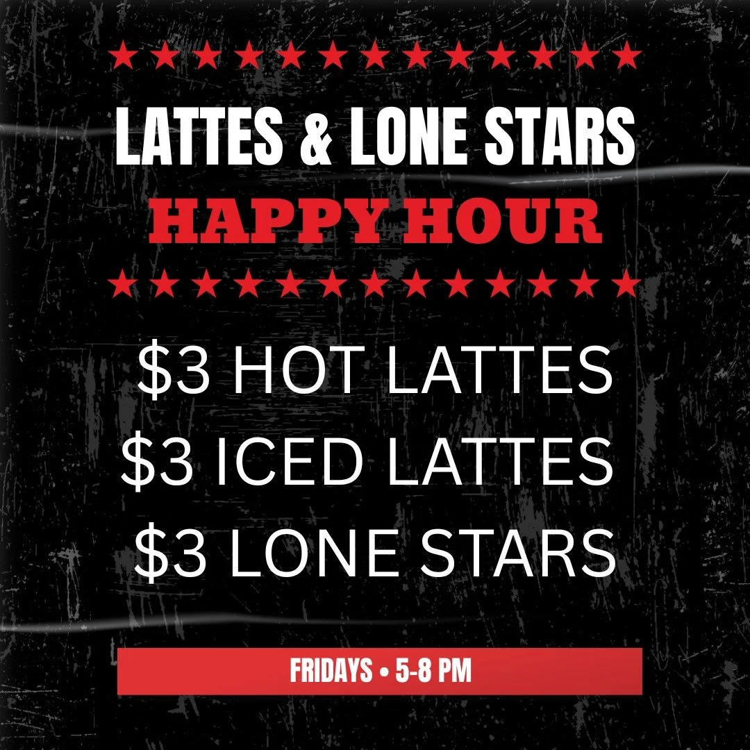 Clock out. Caffeinate. Crack a cold one. 🤠☕️⭐️

Lattes &amp; Lone Stars is back this Friday from 5&ndash;8 p.m. at The Coffee Fox.

Whether you're in the mood for a perfectly dialed-in latte, an ice-cold Lone Star, or a little bit of both, we've got