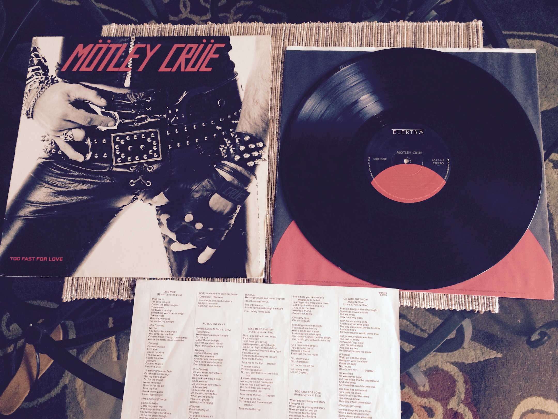My first vinyl album which I purchased in 1986. Motley Crue's Too Fast For Love