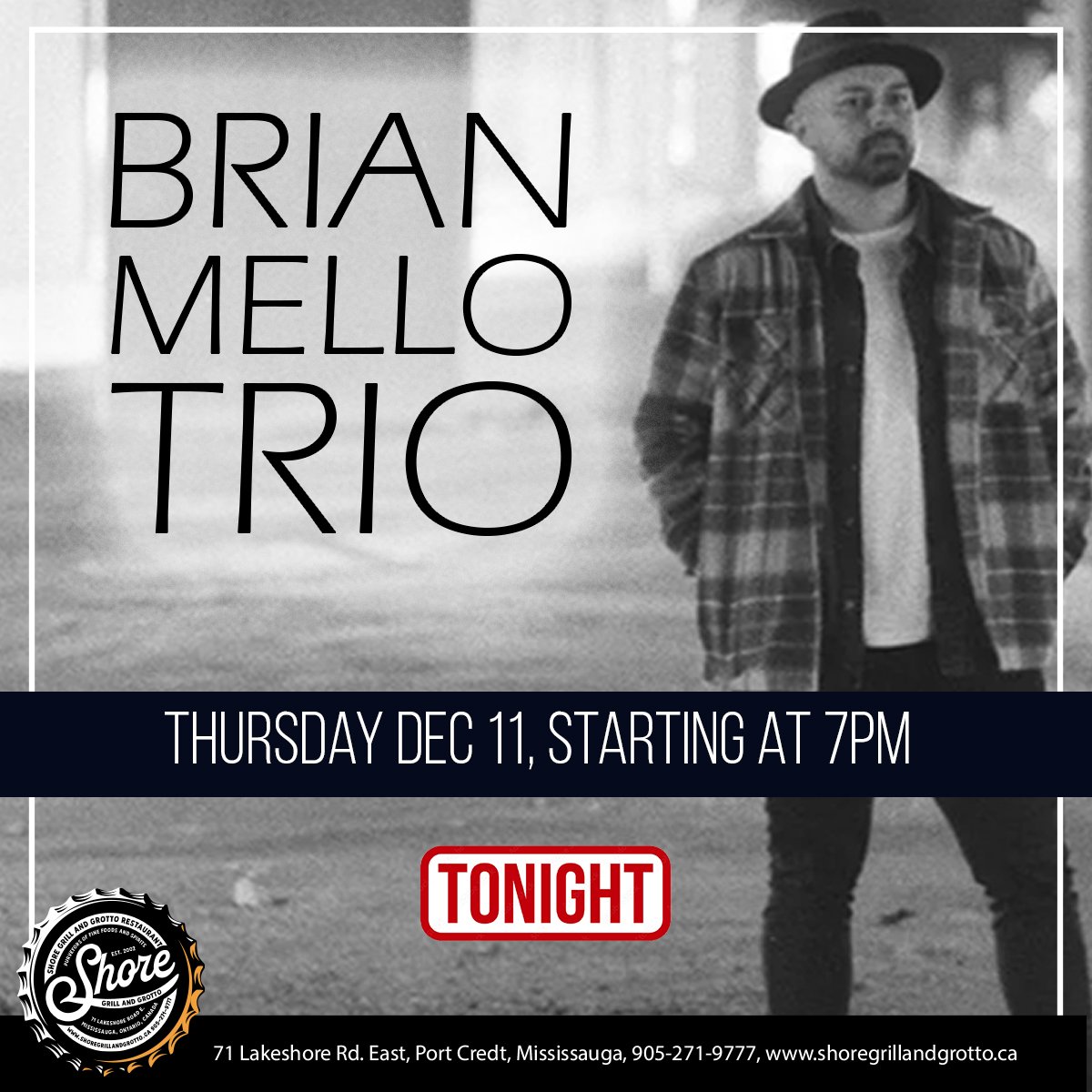 Join us tonight at Shore Grill and Grotto for The Brian Mello! Celebrate the holiday season with great vibes and delicious food specials. &ldquo;Taste The Flavour, Experience The Entertainment.&rdquo;
#portcredit #portcreditbia #shoplocalportcredit #