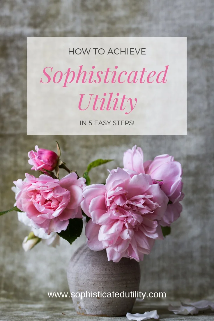Sophisticated+Utility+5+Steps+Intro.jpg