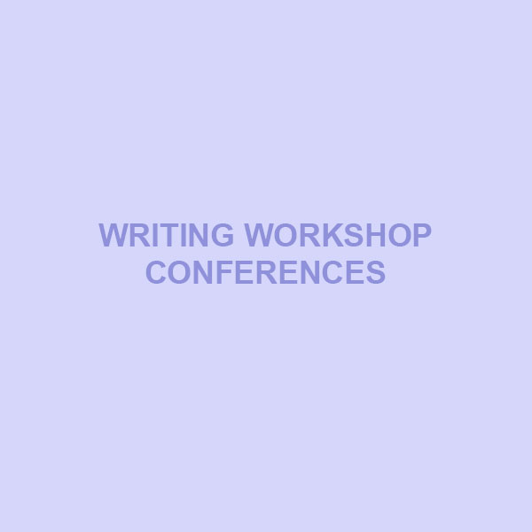 Writing Workshop Conferences
