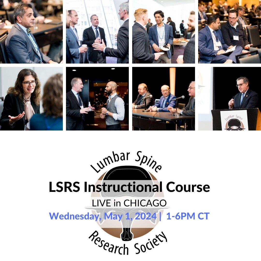 Join us In Person in Chicago for our 12th Annual Instructional Course. Afternoon of May 1, 2024. Distinguished faculty will discuss Motion Preservation in Spine Surgery, Treatment for the Osteoporotic Spine, and Crossover Syndrome. CME available for 