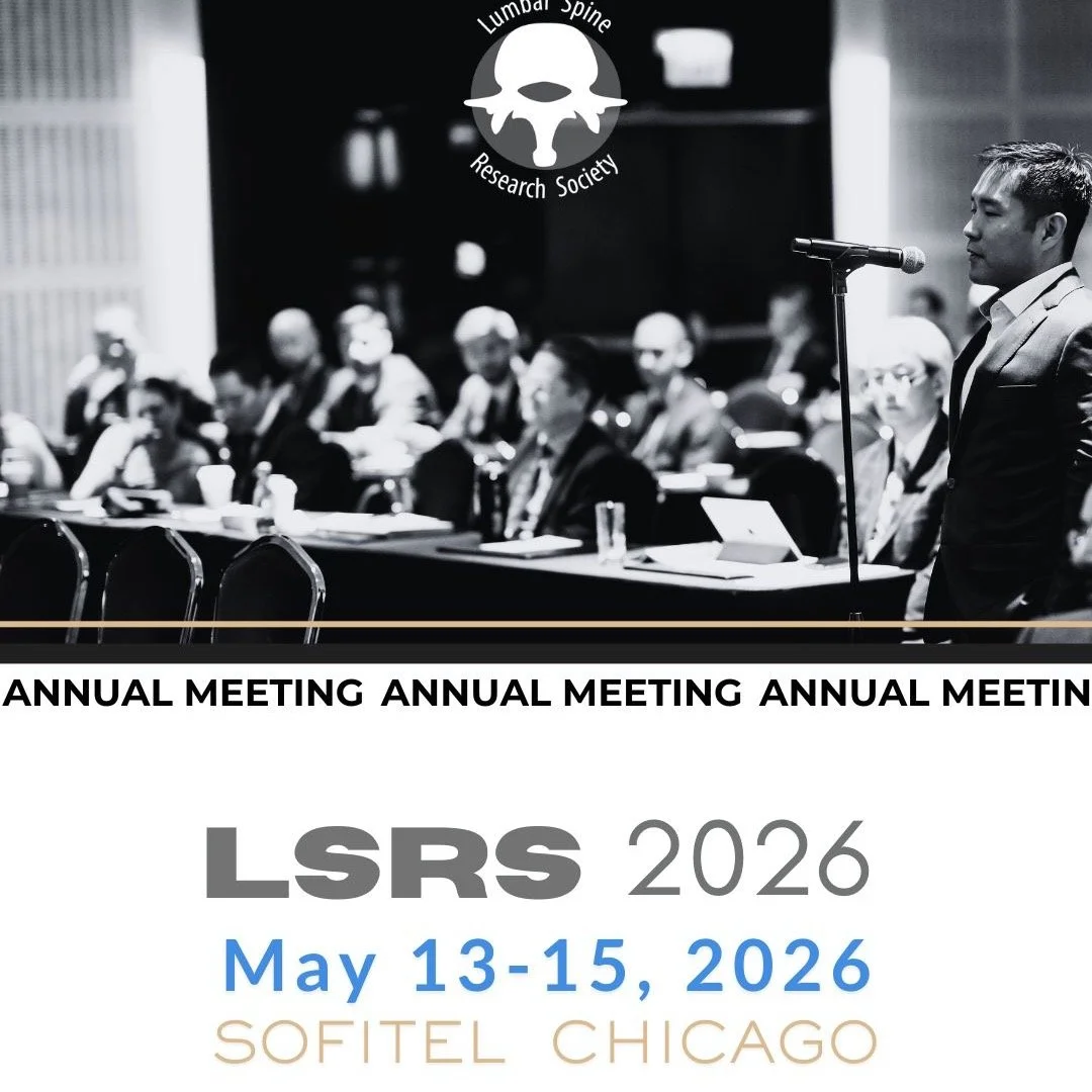 Mark your calendar: May 13-15, 2026 LSRS 19th Annual Meeting SOFITEL Chicago. Join us for a dynamic 1.5-day event featuring cutting-edge research, in-depth discussions, and expert-led symposia&mdash;all presented by leading authorities in lumbar spin
