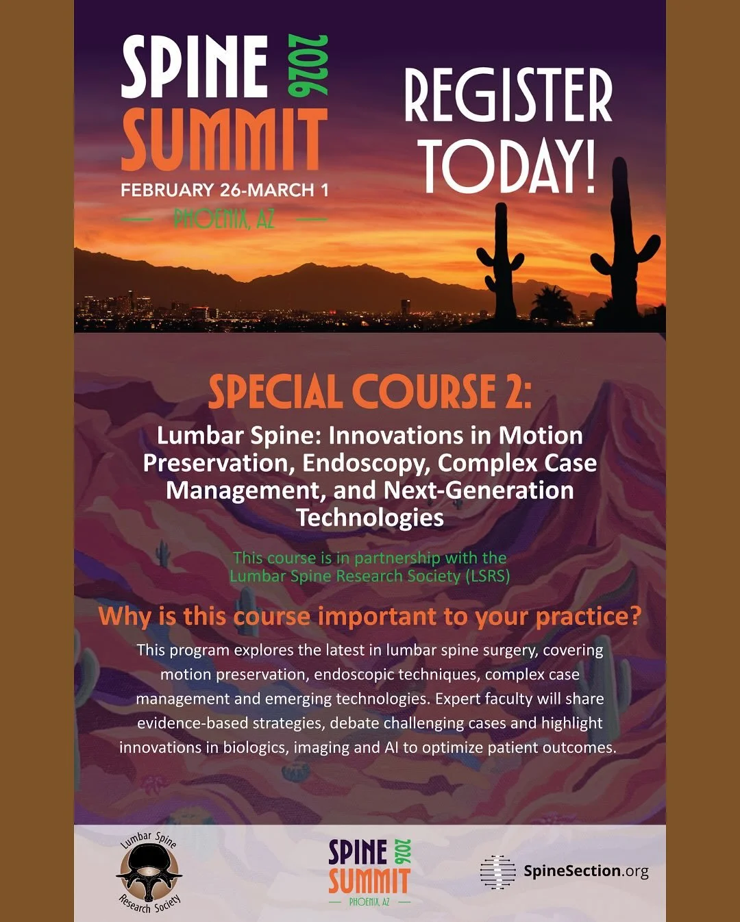 Join LSRS at the DSPN SPINE SUMMIT 2026 
February 26 - March 1, 2026 
Phoenix, AZ

Special Course 2: Lumbar Spine: Innovations in Motion Preservation, Endoscopy, Complex Case Management, and Next-Generation Technologies

Course Directors: 
Wilson Zac