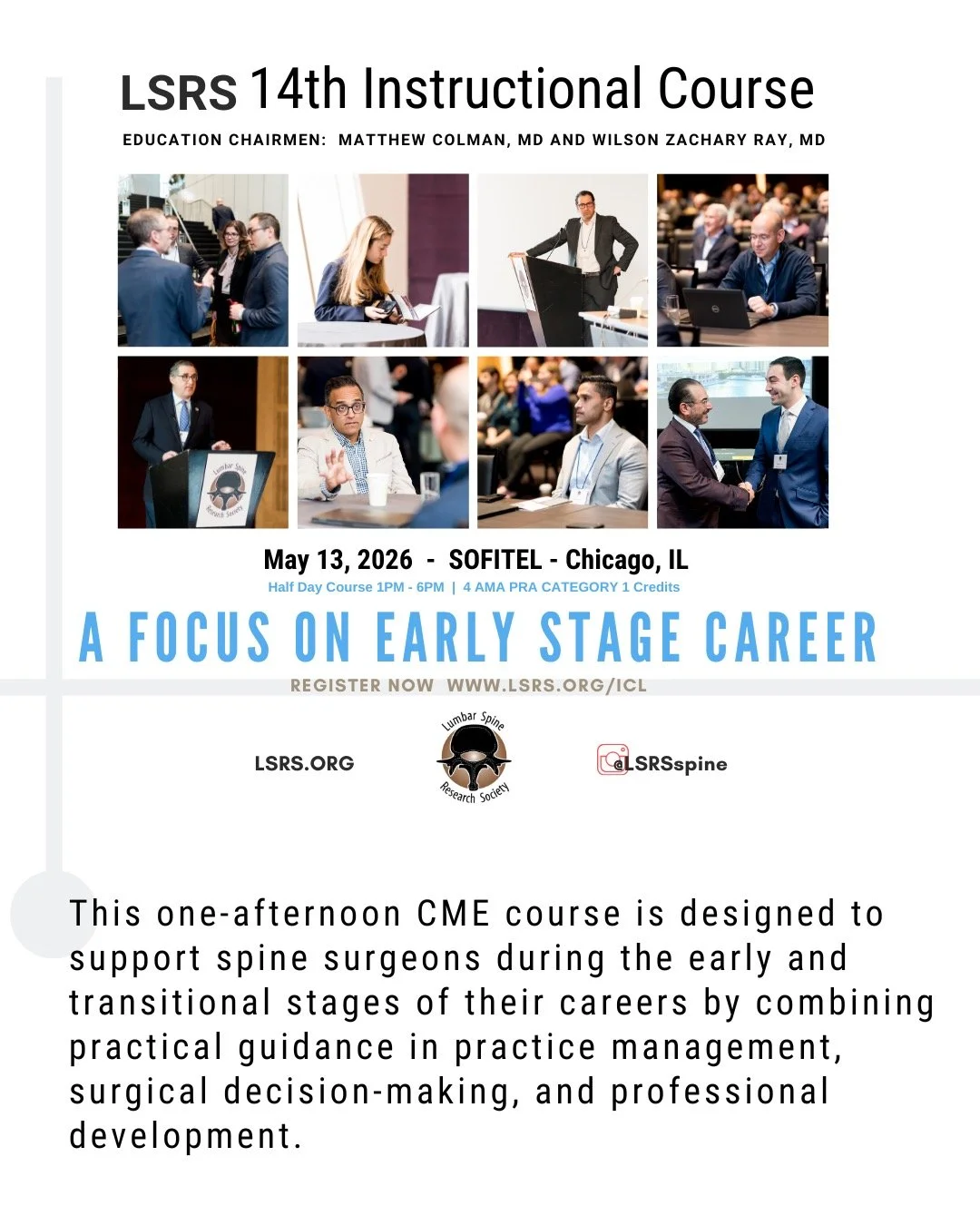 Calling all Chicago-Area-Early-Career-Spine-Surgeons! Don't miss this Wednesday Afternoon Instructional Course. We have a nationally recognized panel of spine surgeons sharing their expertise on an array topics >> visit the website to view the 