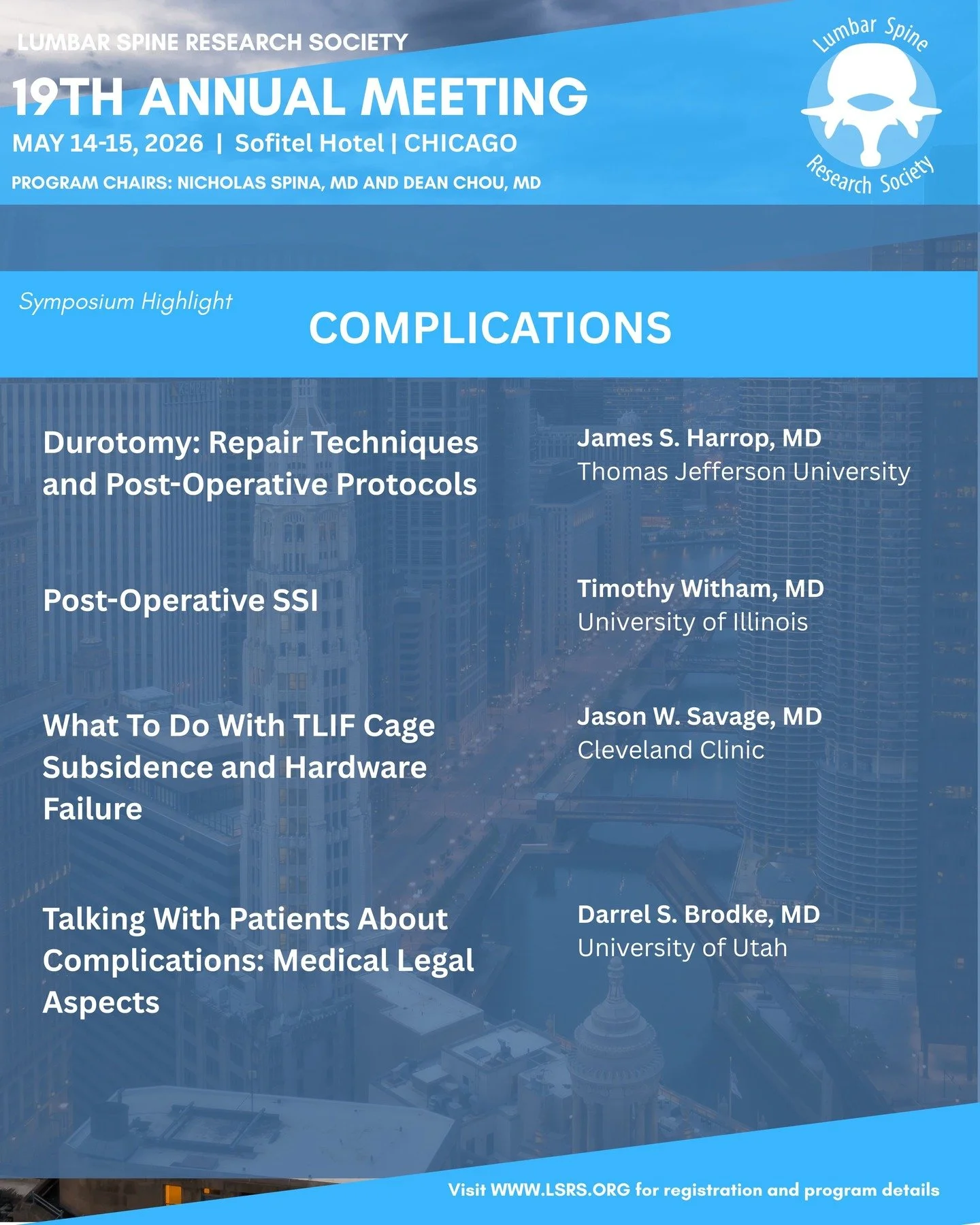 Join LSRS Members and Colleagues May 14-15, 2026 in Chicago for the 19th Annual Meeting. 

REGISTER TODAY! WWW.LSRS.ORG

The LSRS Annual Meeting is a 1.5-day educational event focused on advancing knowledge and improving patient care in lumbar spine 