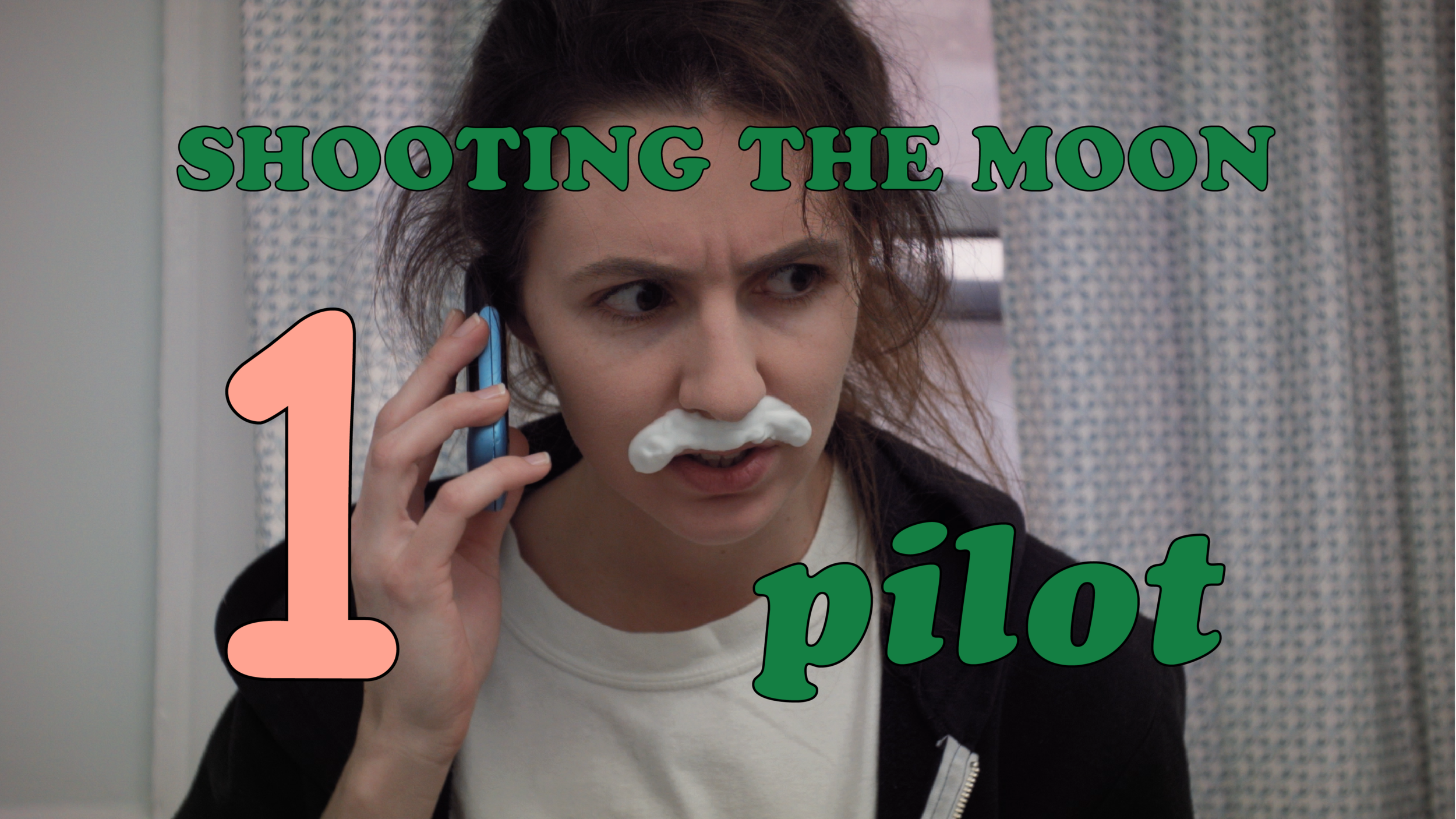 Shooting the Moon - Episode 1 - "PILOT"