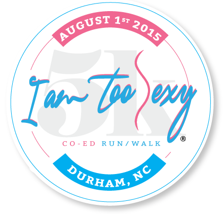 Too Sexy 5K