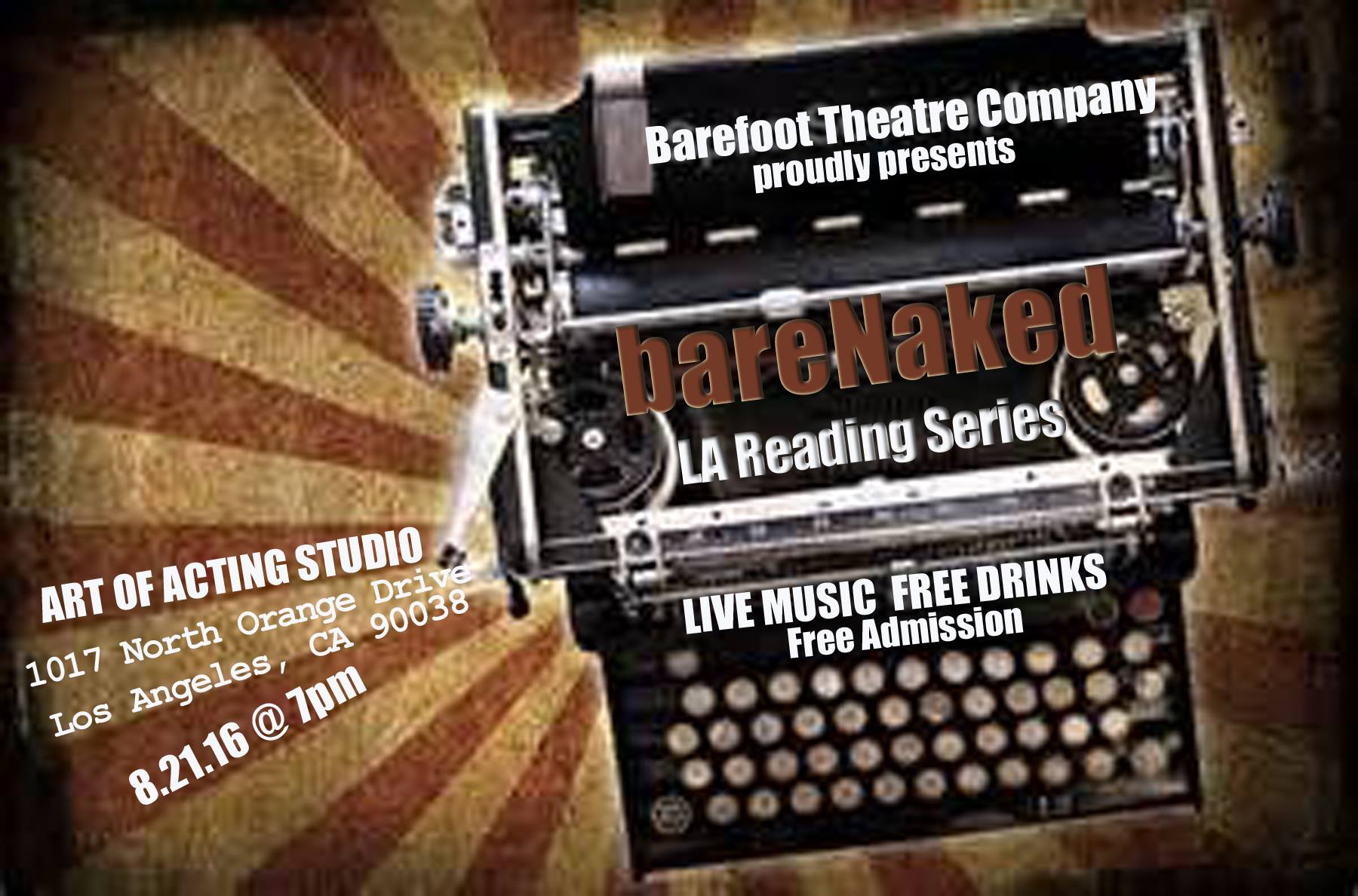 I'll be performing with Barefoot Theatre Company in Los Angeles! Barefoot Theatre Company is excited to return to LA with our bareNaked Reading Series featuring live music, free drinks and a selection of short screenplay readings...featuring short film scripts by Micheline Auger, Mel Nieves, Jennifer Skura, Mark Borkowski, Jan Rosenberg, Joshua Kaplan and Thomas Daniel Valls! Drinks sponsored by Golden Road Brewing. Live Music by Ben Bostick! Sunday, August 21st, 2016 @ 7pm FREE ADMISSION