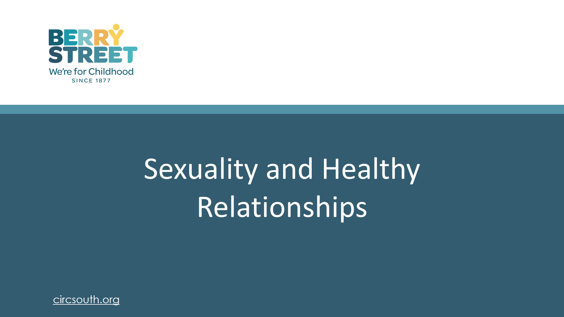 CLICK HERE to view the Sexuality and Healthy Relationships guide