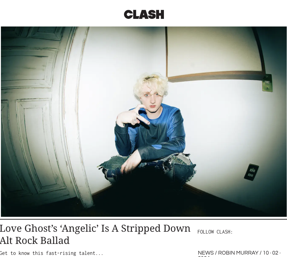 Clash Magazine: "an inspiration... aspects of Lil Peep and UK legends Placebo."