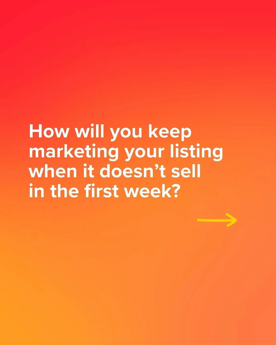 💡 After the first week buzz fades, how are you going to keep your listing top of mind?&nbsp;

Many homes right now are experiencing longer market times. ⏰🐌

You need a robust marketing plan to:&nbsp;

✅ Make sure your listing stays top of mind with