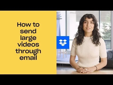 How to send large videos through email | Dropbox