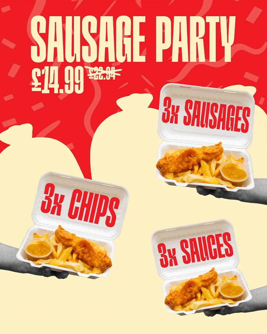 Ain't no party like a sausage party.
3 Sausages, 3 chips, 3 sauces <&pound;5 each

Get it at Gills.Fish