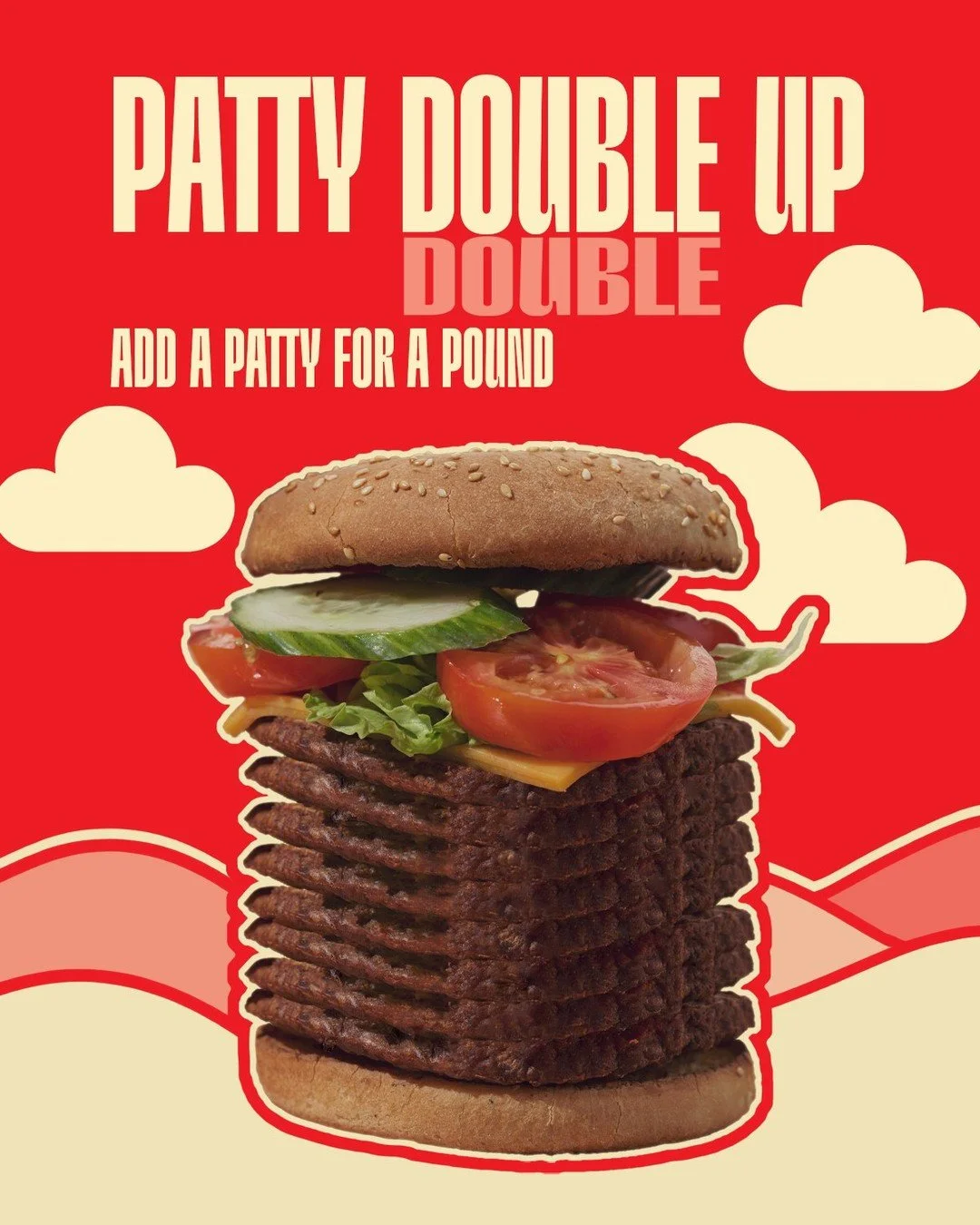 Double the patty, a slice of the price. Add an extra beef patty to any burger for only &pound;1